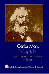 El Capital. CrÃ­tica de la economÃ­a polÃ­tica. 3 vols. | Unknown