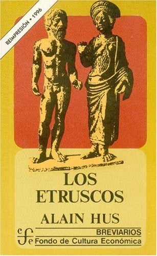 LOS ETRUSCOS | Alain Hus