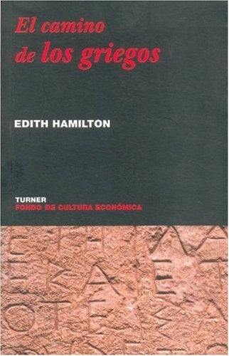 EL CAMINO DE LOS GRIEGOS | EDITORES(COEDITOR)-HAMILTON