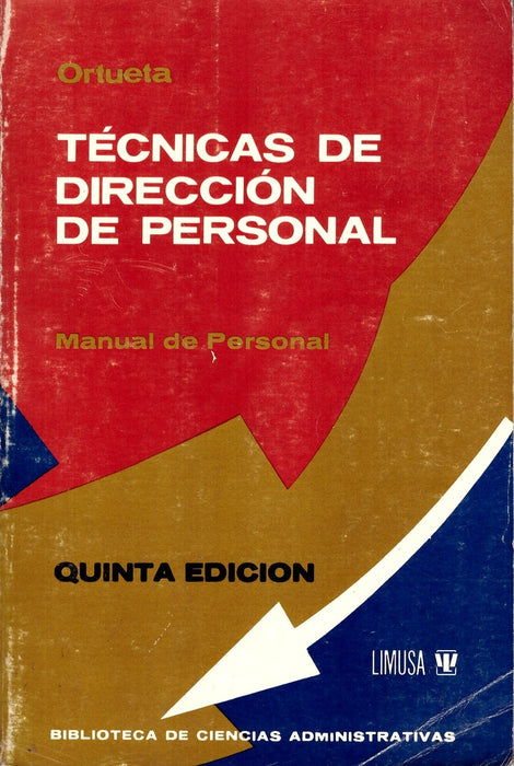 TÉCNICAS DE DIRECCIÓN DE PERSONAL : MANUAL DE PERSONAL.. | RAMON DE LUCAS ORTUETA