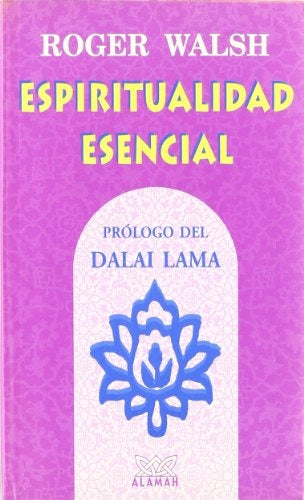 ESpiritualidad Esencial | Roger Walsh