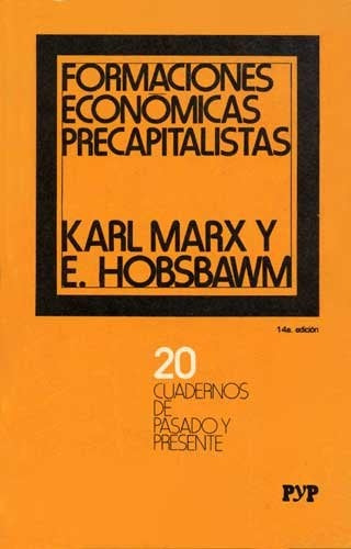 FORMACIONES ECONÓMICAS PRECAPITALISTAS.. | Karl Marx