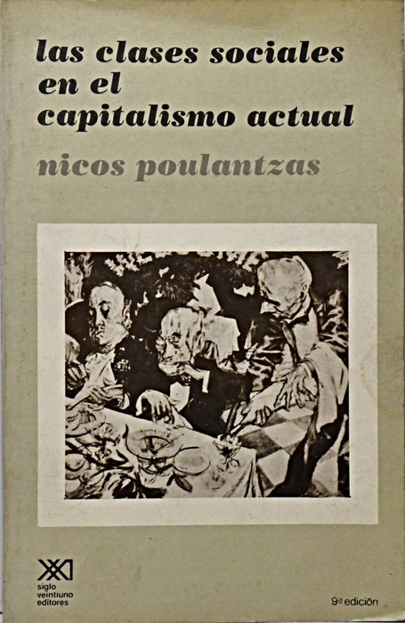 LAS CLASES SOCIALES EN EL CAPITALISMO ACTUAL.. | Nicos Poulantzas