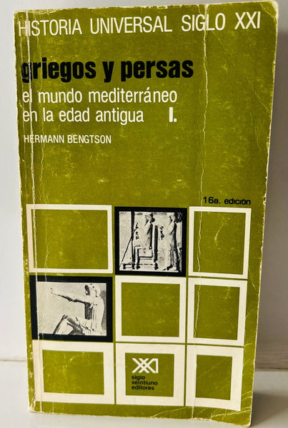 GRIEGOS Y PERSAS. EL MUNDO MEDITERRANEO EN LA EDAD ANTIGUA I.. | Herman Benetson