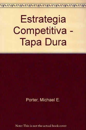 ESTRATEGIA COMPETITIVA | MICHAEL E. PORTER