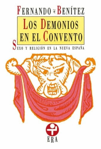 LOS DEMONIOS EN EL CONVENTO.. | Fernando Benitez