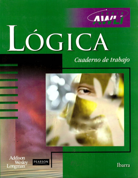 LOGICA. CUADERNO DE TRABAJO.. | AddisonWesley Longman