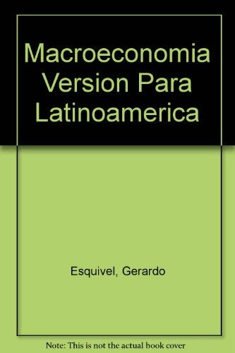 MACROECONOMÍA. VERSIÓN PARA LATINOAMÉRICA.. | MICHAEL PARKIN