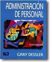 ADMINISTRACION DE PERSONAL.. | Gary Dessler