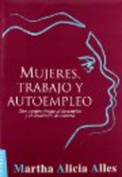 MUJERES, TRABAJO Y AUTOEMPLEO.. | Martha Alicia Alles