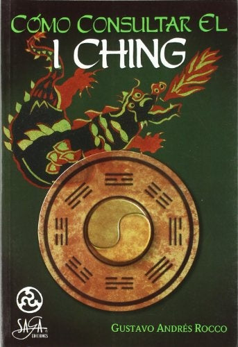 COMO CONSULTAR EL I CHING .. | Gustavo Rocco