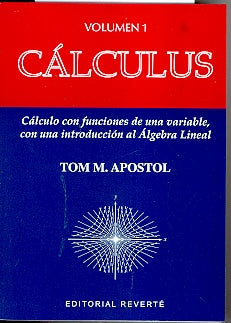 CALCULUS VOLUMEN 1.. | Tom M. Apostol