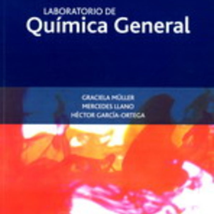 LABORATORIO DE QUÍMICA GENERAL.. | Graciela Muller