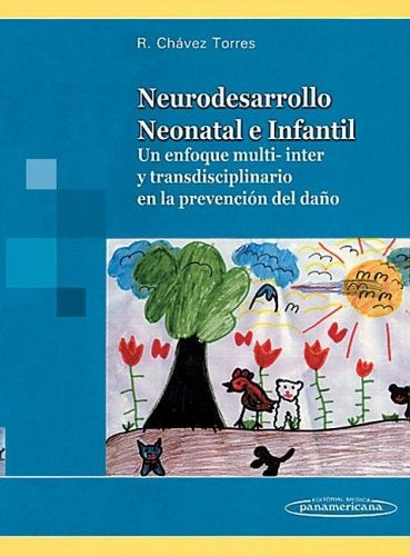 NEURODESARROLLO NEONATAL E INFANTIL.. | R CHAVEZ TORRES