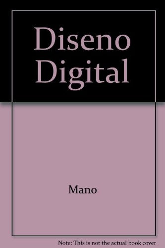 DISEÑO DIGITAL.. | Morris Mano