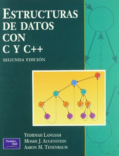 ESTRUCTURAS DE DATOS CON C Y C+ | YEDIDYAH LANGSAM