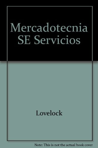 MERCADOTECNIA DE SERVICIOS.. | Lovelock