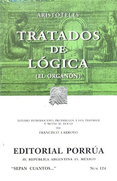 TRATADOS DE LOGICA - EL ORGANON (Spanish Edition) | Aristóteles