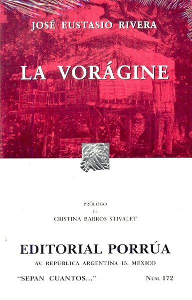 La voragine (Sepan Cuantos) (Spanish Edition) | JoseEustacio Rivera