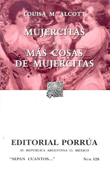 MUJERCITAS - MAS COSAS DE MUJERCITAS (Spanish Edition) | ALCOTTLOUISA MAY