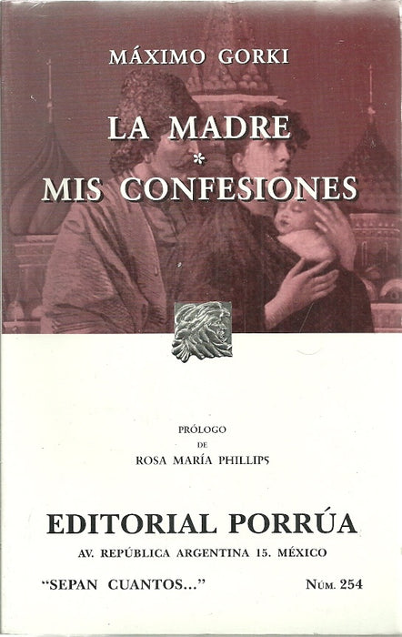 MADRE, LA - MIS CONFESIONES (Spanish Edition) | Máximo Gorki