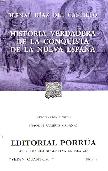 Historia verdadera de la conquista de la Nueva Espana (Spanish Edition) | BernalDiazdel Castillo