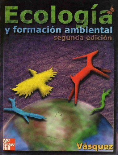 ECOLOGIA Y FORMACION AMBIENTAL.. | VASQUEZ