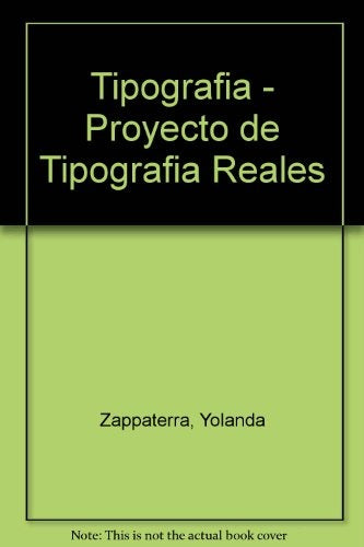 TIPOGRAFIA - PROYECTO DE TIPOGRAFIA REALES.. | Yolanda Zappaterra