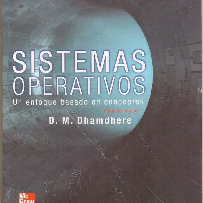 SISTEMAS OPERATIVOS.. | D. M. DHAMDHERE