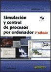 SIMULACION Y CONTROL DE PROCESOS POR ORDENADOR | CREUS ANTONIO