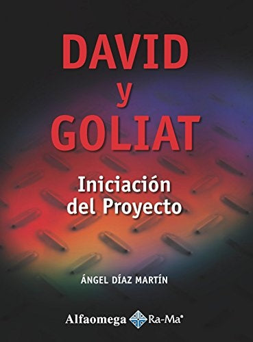 DAVID Y GOLIAT. INICIACIÓN DE PROYECTO