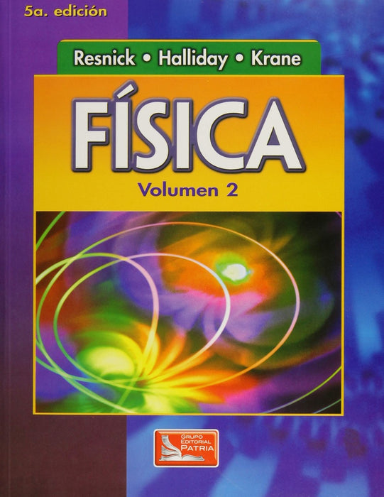 FISICA VOLUMEN 2.. | Resnick, Halliday y otros