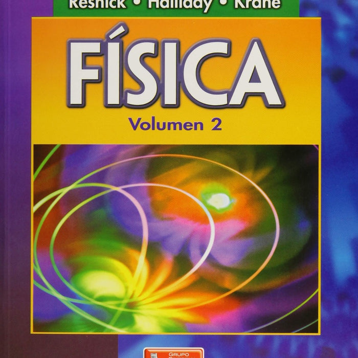 FISICA VOLUMEN 2.. | Resnick, Halliday y otros