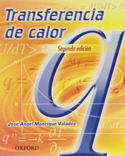 TRANSFERENCIA DE CALOR .. | José Ángel Manrique Valadez