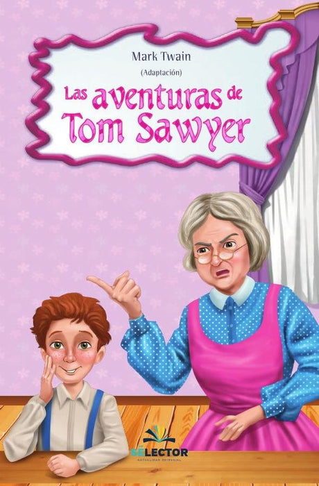 Las aventuras de Tom Sawyer | MARK TWAIN