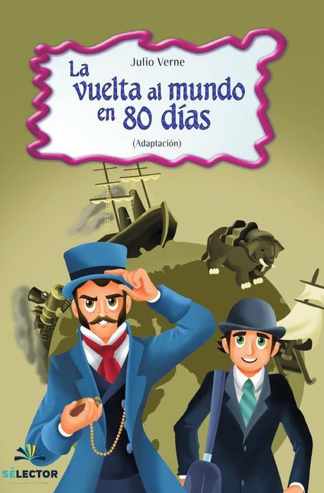 La vuelta al mundo en 80 días | Julio Verne