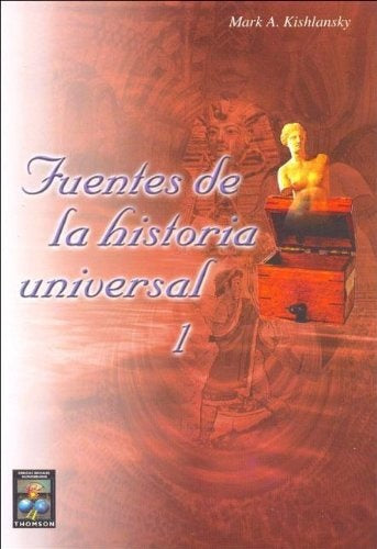 FUENTES DE LA HISTORIA UNIVERSAL (DOS TOMOS).. | Mark A.  Kishlansky