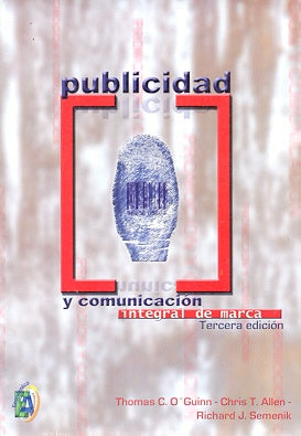 PUBLICIDAD Y COMUNICACION INTEGRAL DE MARCAS.. | O'Guinn