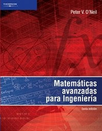 Matemáticas avanzadas para ingenieria | Peter O'Neil