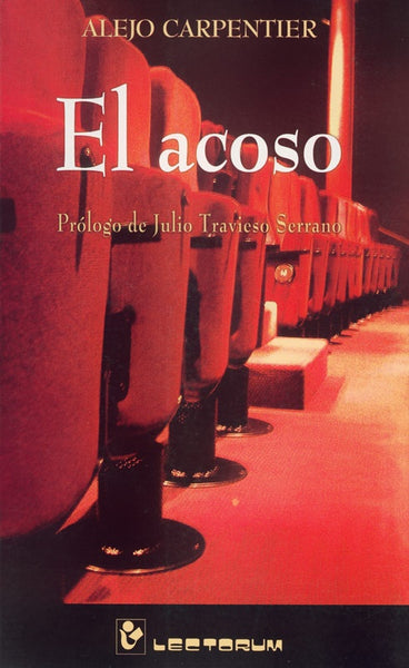 El acoso (Spanish Edition) | Alejo Carpentier