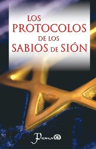 LOS PROTOCOLOS DE LOS SABIOS DE SION  (Spanish Edition) | Anónimo