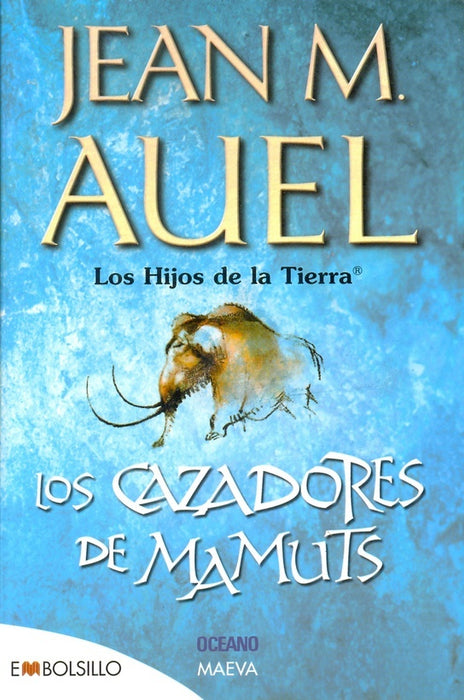 Los cazadores de mamuts* | JEAN M. AUEL