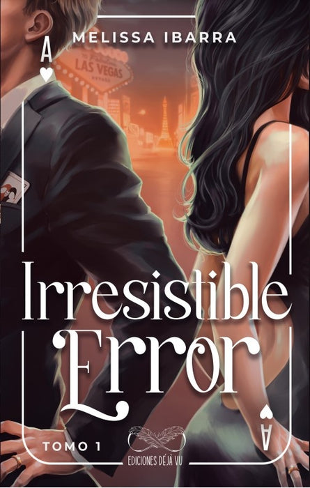 Irresistible Error Tomo 1 | Melissa Ibarra