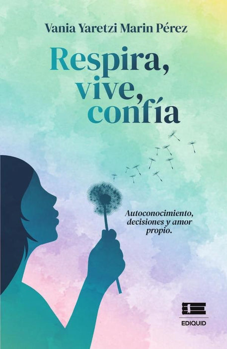 Respira, vive, confía | Vania Yaretzi Marin Pérez