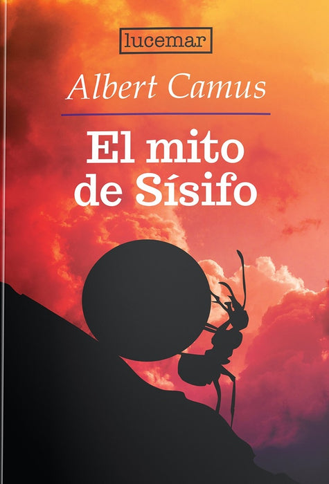 EL MITO DE SÍSIFO.. | Albert Camus