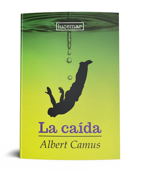 LA CAIDA.. | Albert Camus