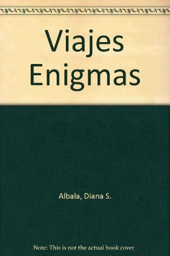 Viaje enigma | Leigh-Albala-Haw