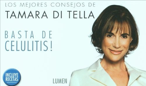 Basta de celulitis! | Tamara Di Tella