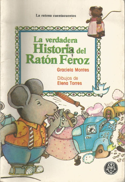 Verdadera historia del Ratón Pérez, La