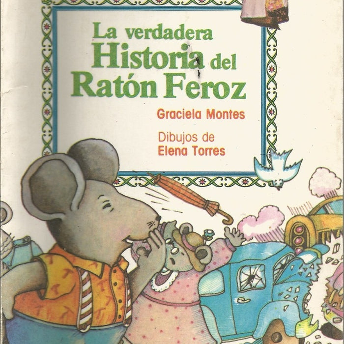 Verdadera historia del Ratón Pérez, La